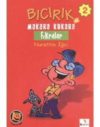 Bıcırık Dizisi 2 - Bıcırık ile Makara Kukara Fıkralar- Bu Yayınevi