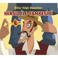 Hırsız ile Yankesici - Billur Köşk Masalları- Elips Kitapları
