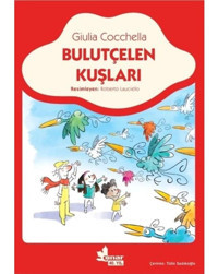 Bulutçelen Kuşları - Giulia Cocchella - Çınar Yayınları