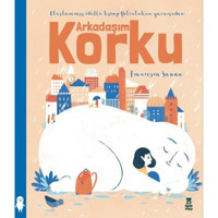 Arkadaşım Korku - Francesca Sanna - Taze Kitap