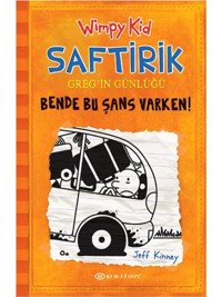 Saftirik Greg'in Günlüğü 9 - Bende Bu Şans Varken! - Jeff Kinney - Epsilon Yayınevi