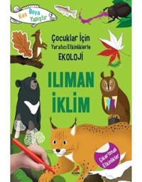 Ilıman İklim-Çocuklar için Yaratıcı Etkinliklerle Ekoloji - Yoo Gye Soon - Erdem Çocuk