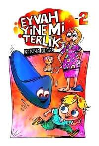 Eyvah Yine mi Terlik - 2 - Berna Olgaç - Mühür Kitaplığı