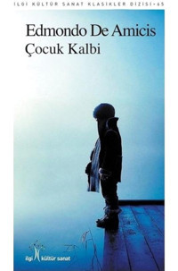 Çocuk Kalbi - Edmondo De Amicis - İlgi Kültür Sanat Yayınları