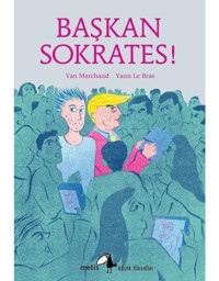 Başkan Sokrates!- Metis Yayınları