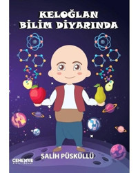 Keloğlan Bilim Diyarında - Salih Püsküllü - Cenevre Fikir Sanat