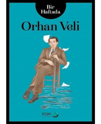 Bir Haftada Orhan Veli- Fom Kitap