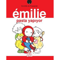Emilie Pasta Yapıyor - Domitille de Pressense - Nesil Çocuk Yayınları