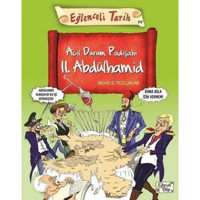 Acil Durum Padişahı II. Abdülhamid - Behice Tezçakar - Eğlenceli Bilgi
