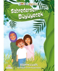 Sabredersen Büyüyecek - Reyhan Uluyol - Mosquito Yayınları