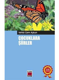 Çocuklara Şiirler - Vehbi Cem Aşkun - Elips Kitapları