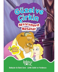 Güzel ve Çirkin-Aktivetelerle Masallar-Masal Aktivite Boyama- Koloni Çocuk Yayınları