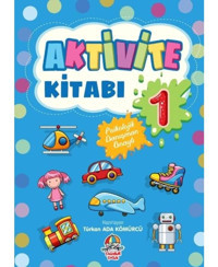 Aktivite Kitabı 1 - Türkan Ada Kömürcü - Yağmur Çocuk