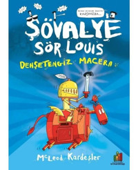Şövalye Sör Louis: Dehşetengiz Macera - McLeod Kardeşler - Orman Kitap