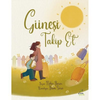 Güneşi Takip Et - Nehir Yarar - Elma Yayınevi