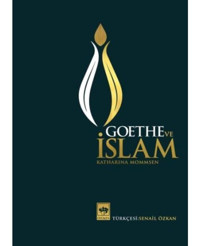 Goethe ve İslam - Karharina Mommsen - Ötüken Neşriyat