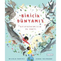 Biricik Dünyamız - Gezegenimizin 24 Saati - Nicola Davies - Ketebe
