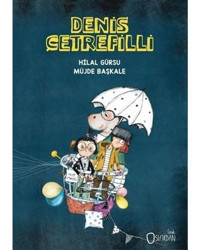 Denis Çetrefilli - Müjde Başkale - Sıfırdan Yayınları