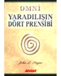 Yaradılışın Dört Prensibi - John Payne - Akaşa Yayın