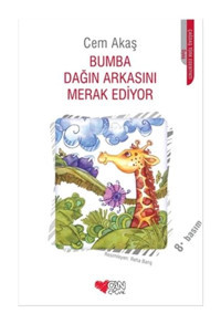 Bumba Dağın Arkasını Merak Ediyor - Cem Akaş - Can Çocuk Yayınları