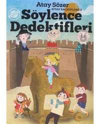 Söylence Dedektifleri - Kitap Kaçkınları 2 - Atay Sözer - Smirna Yayınları
