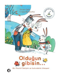 Olduğun Gibisin... - Olivier Clerck - Aylak Kitap