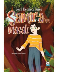 Samira'nın Masalı - Sevil Demirci Fares - Luna Yayınları