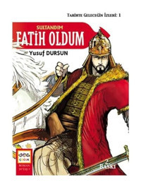 Sultandım Fatih Oldum - Yusuf Dursun - Nar Yayınları