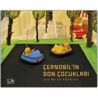 Çernobil'in Son Çocukları - Deniz Mert İçöz - Nesin Yayınevi