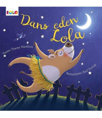 eolo yayınları Dans Eden Lola (3-6 Yaş)