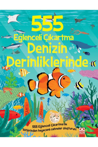 Altın Kitaplar 555 Eğlenceli Çıkartma - Denizin Derinliklerinde