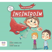 Ben de Küçükken İncinirdim - Çocuklar İçin Psikoloji Serisi - Zeynep Eyüpoğlu Alan - Cezve Çocuk