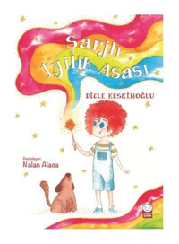 Şarjlı İyilik Asası - Dicle Keskinoğlu - Kırmızı Kedi