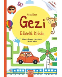 Küçüklere Gezi Etkinlik Kitabı - 4+ Yaş Çıkartmalı - Rebecca Gilpin - 1001 Çiçek