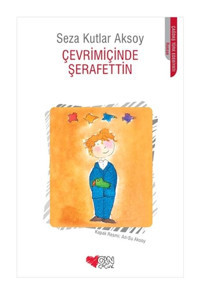 Çevrimiçinde Şerafettin - Seza Kutlar Aksoy - Can Çocuk Yayınları