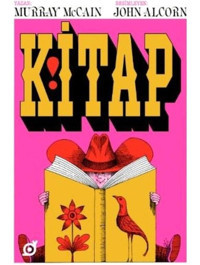 Kitap! - Murray McCain - John Alcorn - Koç Üniversitesi Yayınları