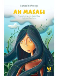Ah Masalı - Samed Behrengi - Turkuvaz Çocuk