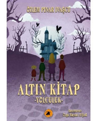 Altın Kitap - Yolculuk - Özlem Pınar İvaşcu - 2E Kitap