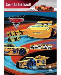 Disney Pixar Arabalar 3 - Yıldızlar Kupası - Etkinlik Kitabı- Doğan Çocuk