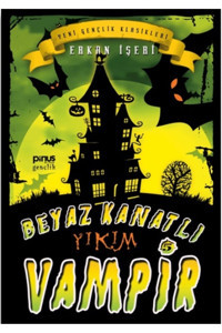 Pinus Kitap Beyaz Kanatlı Vampir 5: Yıkım
