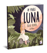 İndigo Kitap Ay Perisi Luna - Indigo Çocuk - Özge Özder Kitabı