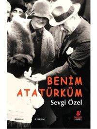 Benim Atatürküm - Sevgi Özel - Kırmızı Kedi