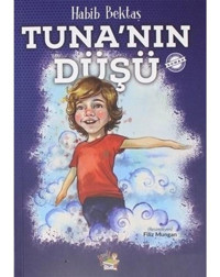 Tuna'nın Düşü - Habib Bektaş - Parmak Çocuk