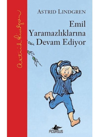 Emil Yaramazlıklarına Devam Ediyor - Astrid Lindgren - Pegasus