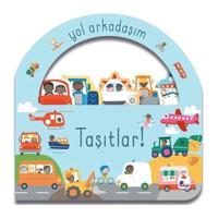 Taşıtlar! Yol Arkadaşım- İndigo Çocuk