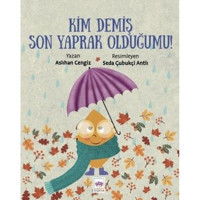 Kim Demiş Son Yaprak Olduğumu! - Aslıhan Cengiz - Ötüken Neşriyat