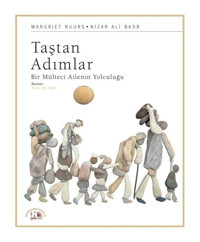 Taştan Adımlar-Bir Mülteci Ailenin Yolculuğu - Margriet Ruurs - Nesin Yayınevi