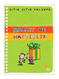 Çıtır Çıtır Felsefe 2 - Adalet ve Haksızlık - Michel Puech - Brigitte Labbe - Günışığı Kitaplığı