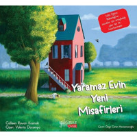 Yaramaz Evin Yeni Misafirleri - Colleen Rowan Kosinski - Yakamoz Yayınları