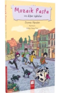 Mozaik Pasta ve Diğer Öyküler - Zeynep Alpaslan - Final Kültür Sanat Yayınları